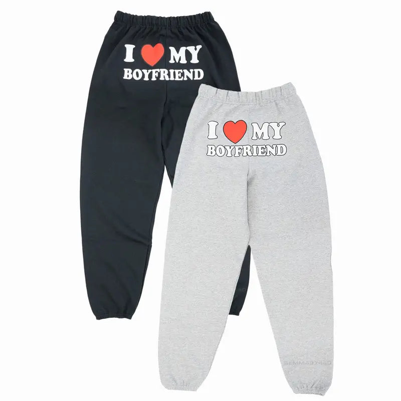 I Love My Boyfriend Sweatpants